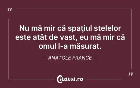 Nu mă mir că spaţiul stelelor este at... Nu mă mir că spaţiul stelelor este at...
