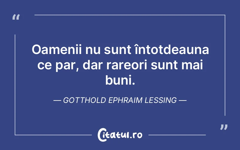 Citat Gotthold Ephraim Lessing - citate oameni