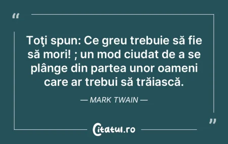 Toţi spun: Ce greu trebuie să fie să ...