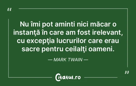 Nu îmi pot aminti nici măcar o instan�...