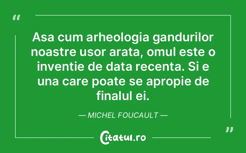 Citat Michel Foucault - citate oameni