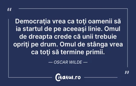 Democraţia vrea ca toţi oamenii să ia...