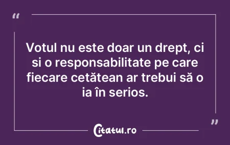 Votul nu este doar un drept, ci și o re... Votul nu este doar un drept, ci și o re...