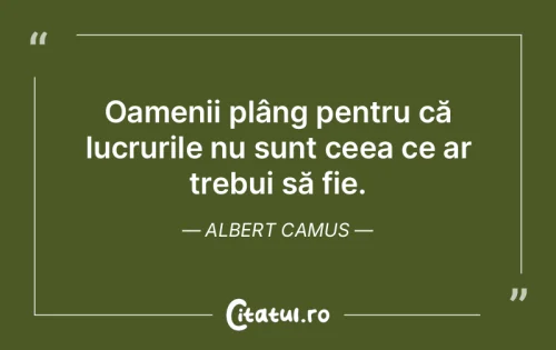 Citat Oameni - Citatul.ro