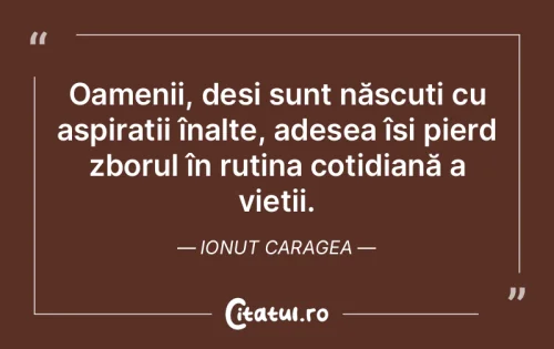 Citat Oameni - Citatul.ro