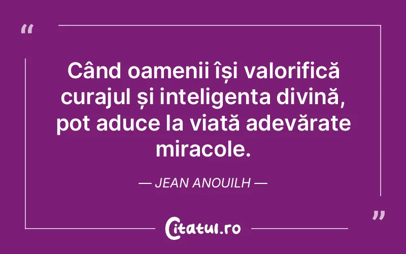 Citat Jean Anouilh - citate oameni