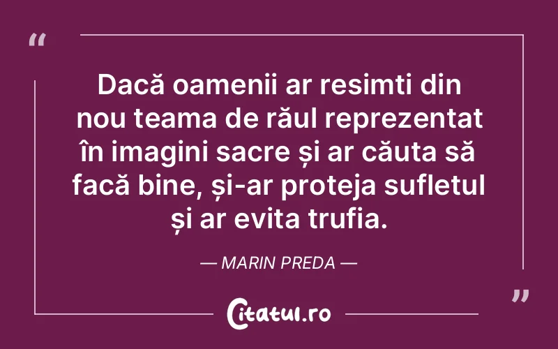 Citat Marin Preda - citate oameni