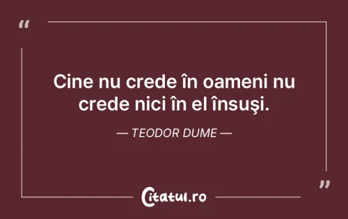 Citat Oameni - Citatul.ro