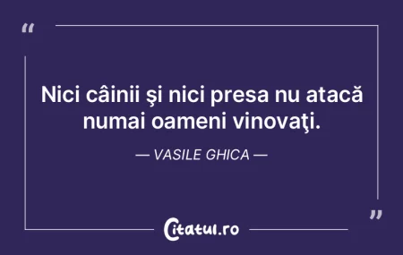 Nici câinii şi nici presa nu atacă nu...
