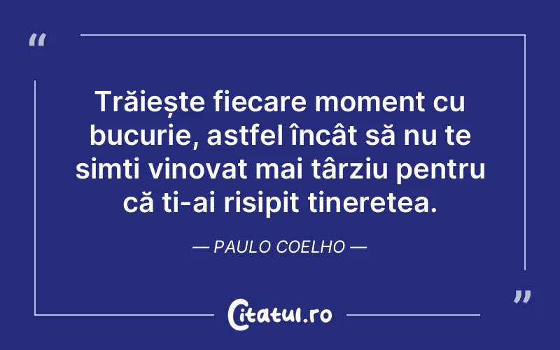 Citat Paulo Coelho - citate oameni