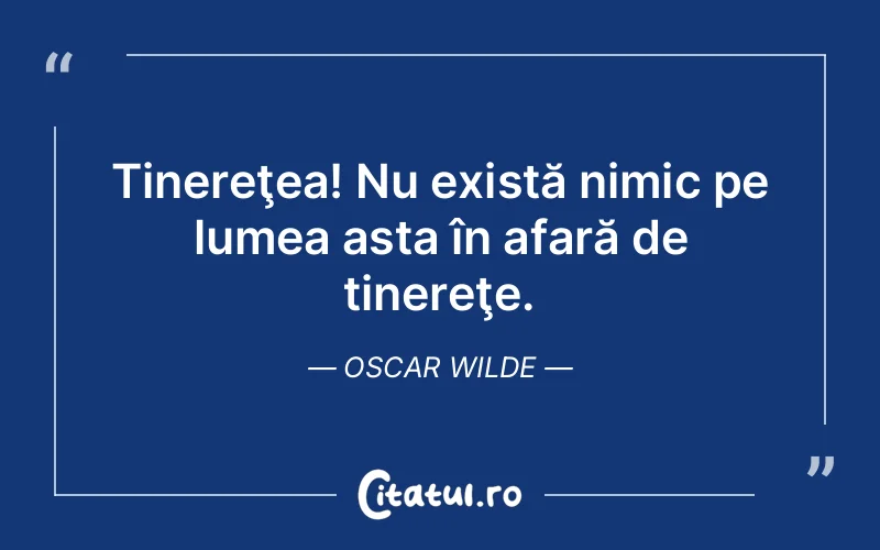 Citat Oscar Wilde - citate oameni