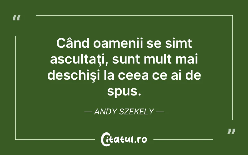 Citat Andy Szekely - citate oameni