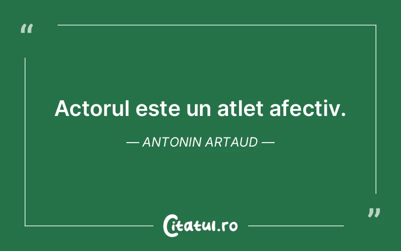 Citat Antonin Artaud - citate oameni