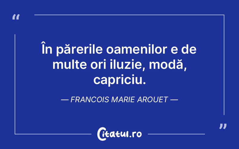 Citat Francois Marie Arouet - citate oameni