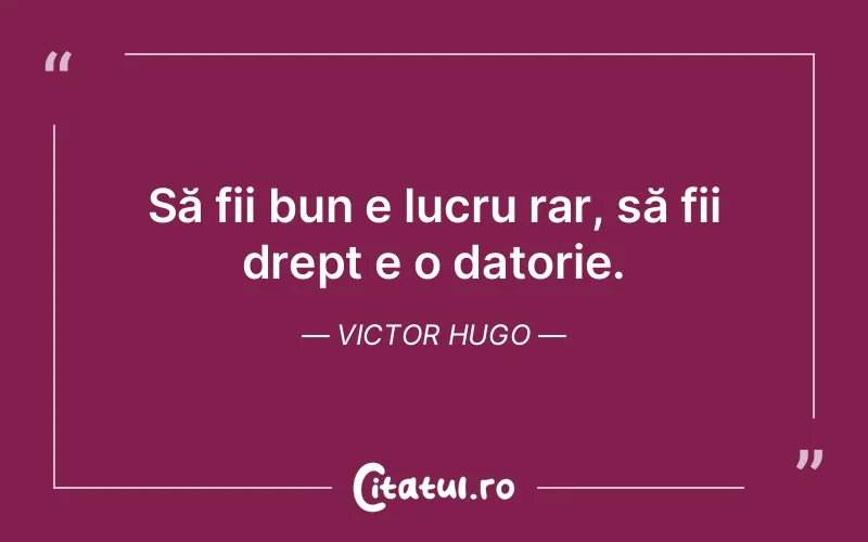 Citat Victor Hugo - citate oameni