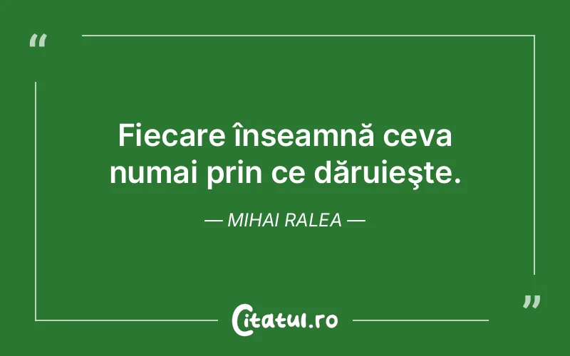 Citat Mihai Ralea - citate oameni