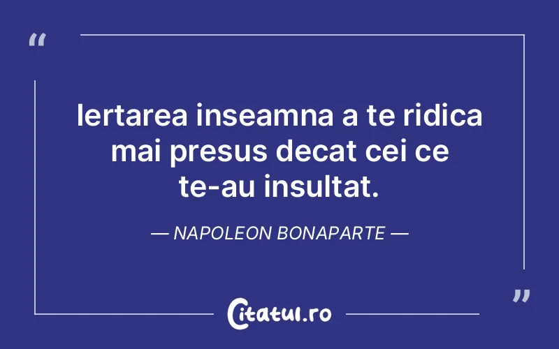 Citat Napoleon Bonaparte - citate oameni