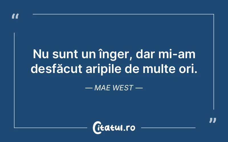 Citat Mae West - citate oameni