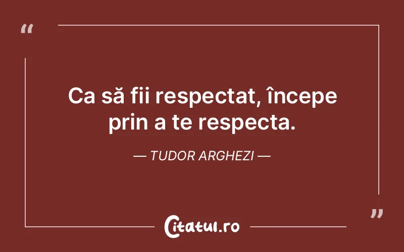 Citat Tudor Arghezi - citate oameni