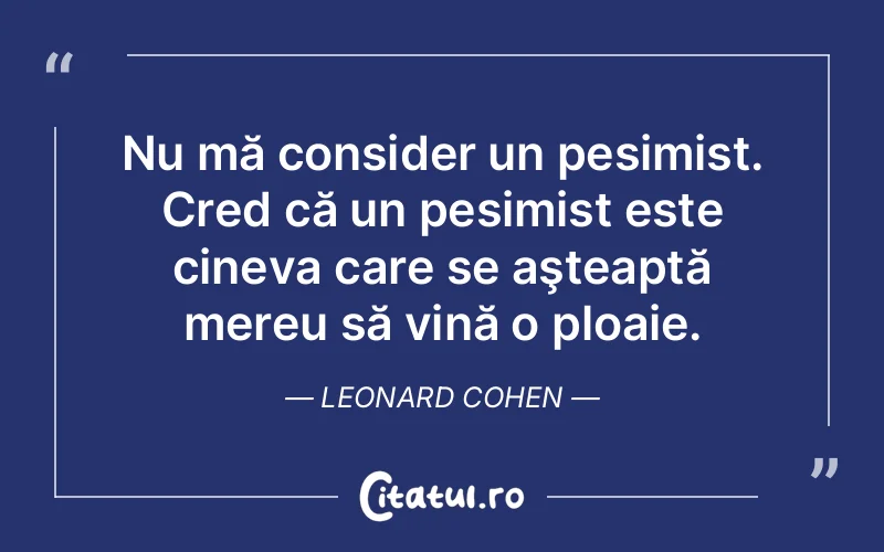 Citat Leonard Cohen - citate oameni
