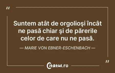 O persoană poate fi mândră, fără s�...