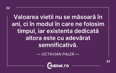 În viață există momente când întâ...