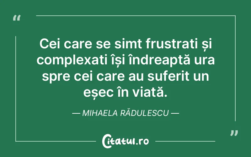 Citat Mihaela Rădulescu - citate oameni