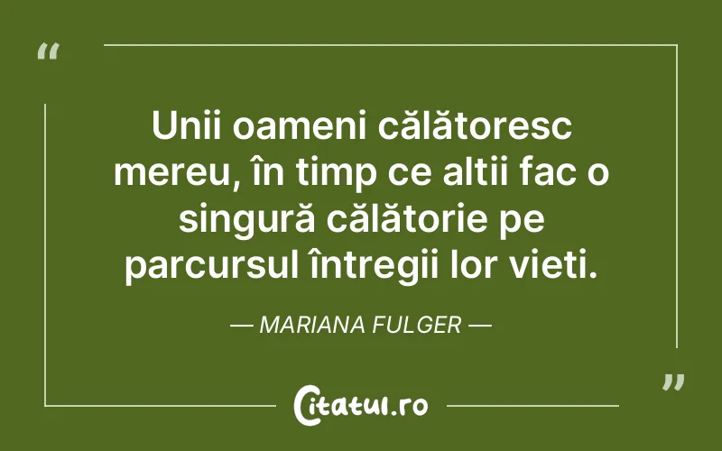 Citat Mariana Fulger - citate oameni