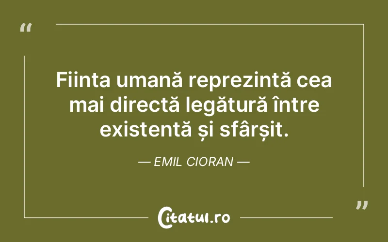 Citat Emil Cioran - citate oameni