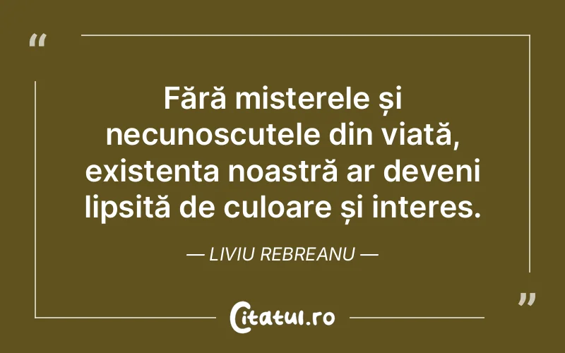 Citat Liviu Rebreanu - citate oameni