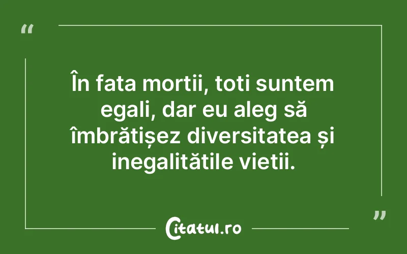 Citat Autor necunoscut - citate oameni