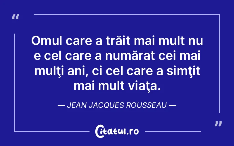 Citat Jean Jacques Rousseau - citate oameni