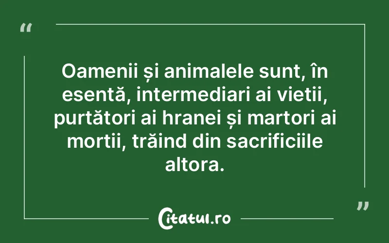 Citat Autor necunoscut - citate oameni