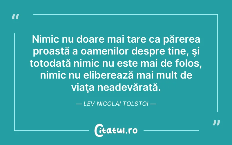 Citat Lev Nicolai Tolstoi - citate oameni