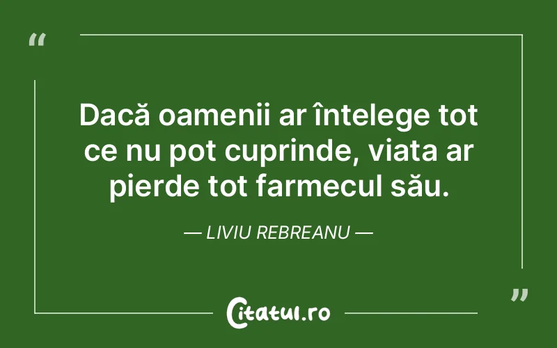 Citat Liviu Rebreanu - citate oameni