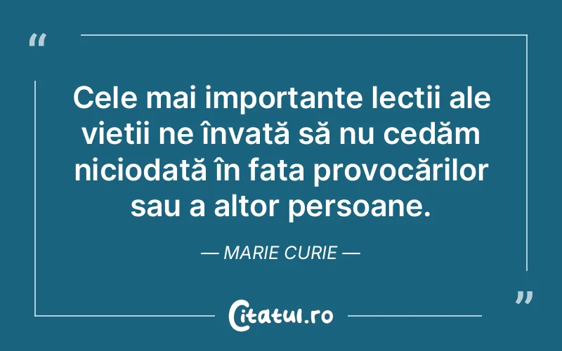 Citat Marie Curie - citate oameni