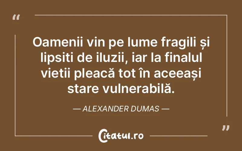 Citat Alexander Dumas - citate oameni