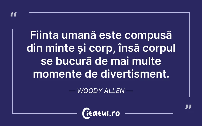 Citat Woody Allen - citate oameni