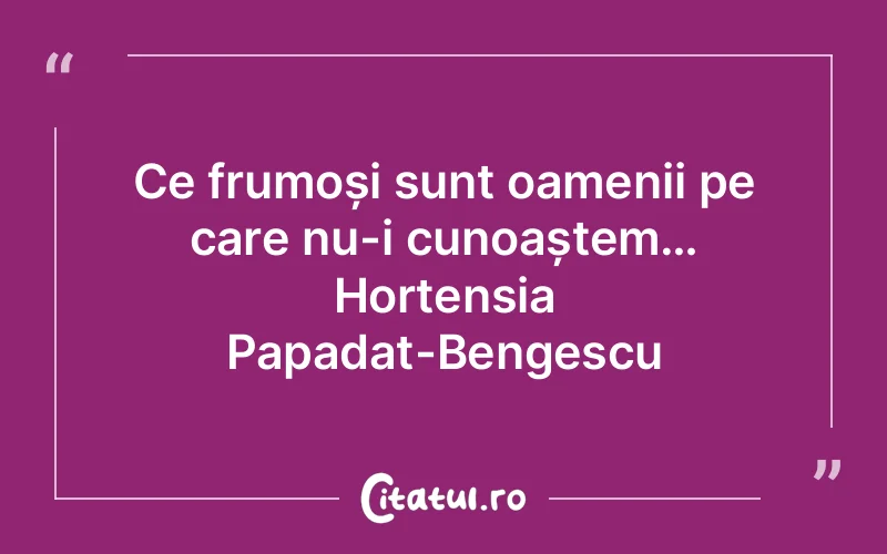 Citat Autor necunoscut - citate oameni