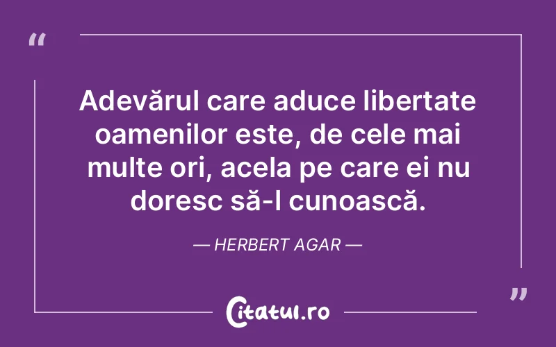 Citat Herbert Agar - citate oameni