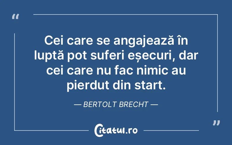 Citat Bertolt Brecht - citate oameni