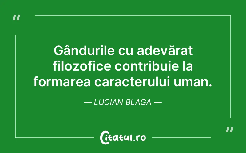 Citat Lucian Blaga - citate oameni