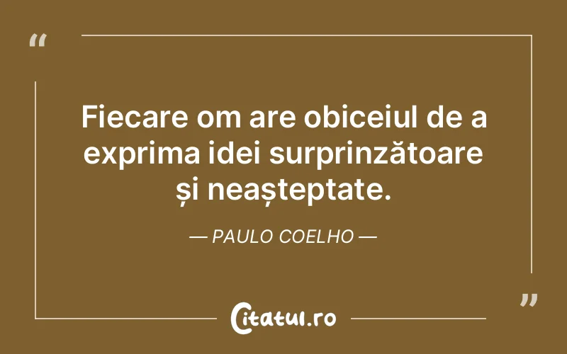 Citat Paulo Coelho - citate oameni
