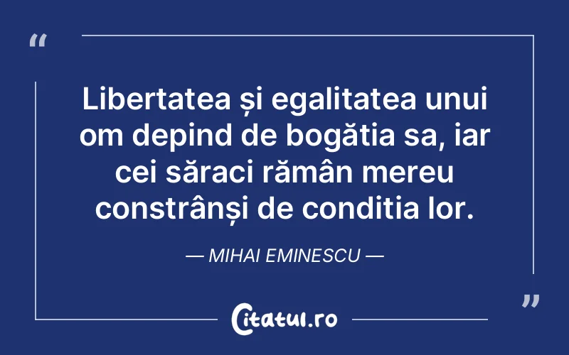 Citat Mihai Eminescu - citate oameni
