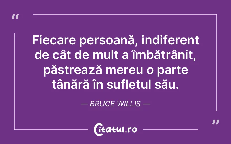 Citat Bruce Willis - citate oameni