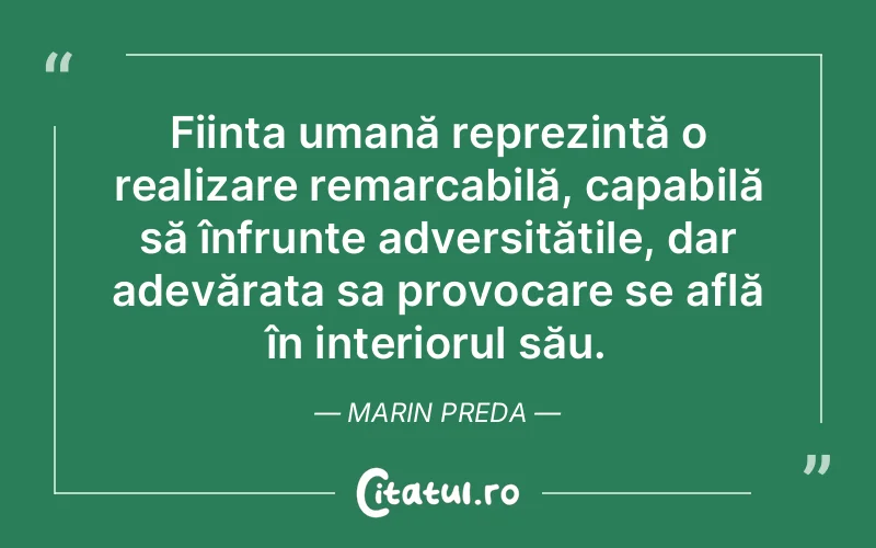 Citat Marin Preda - citate oameni