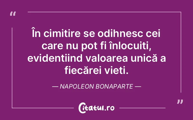 Citat Napoleon Bonaparte - citate oameni