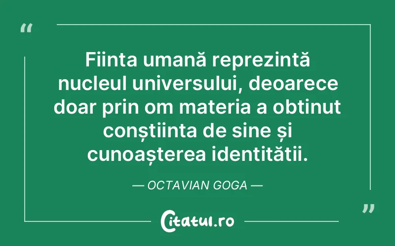 Citat Octavian Goga - citate oameni