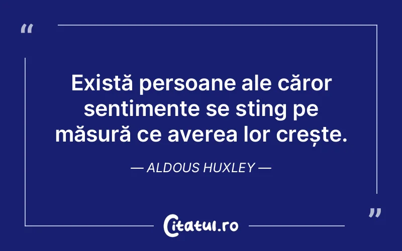 Citat Aldous Huxley - citate oameni
