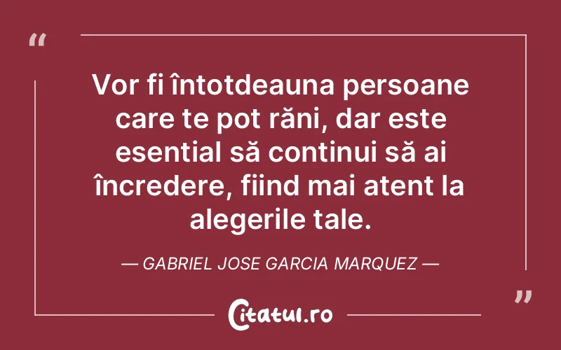 Citat Gabriel Jose Garcia Marquez - citate oameni